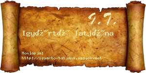 Igyártó Tatjána névjegykártya